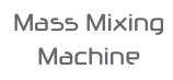 Mass Mixing Machine jalandhar